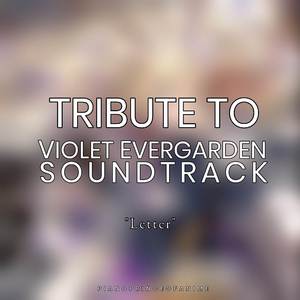 Letter (From "Violet Evergarden") (Instrumental Version)