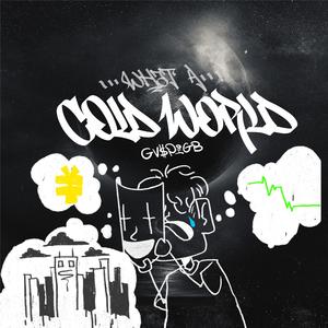 Cold World(prod.dough boy)