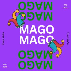 MAGO MAGO