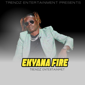 Ekyana Fire