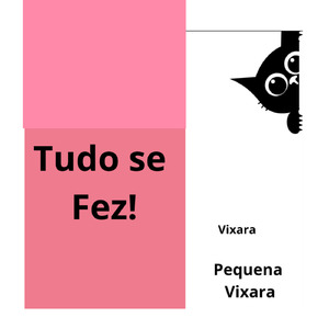 Tudo se Fez ! (Remix)