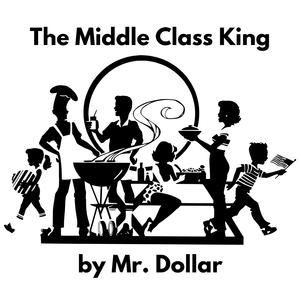 The Middle Class King