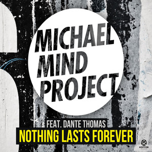 Nothing Lasts Forever (Radio Edit)