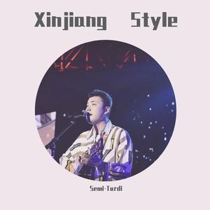 Xinjiang Style