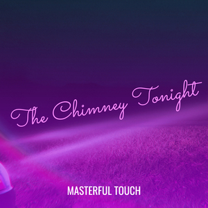 The Chimney Tonight