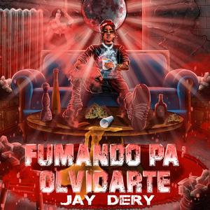 Fumado Pa´ Olvidarte