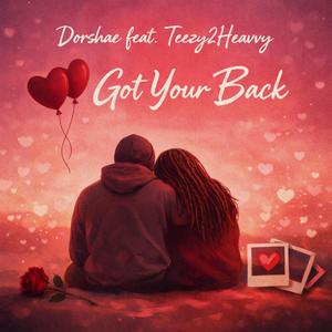 Got Your Back (feat. Teezy2Heavyy)