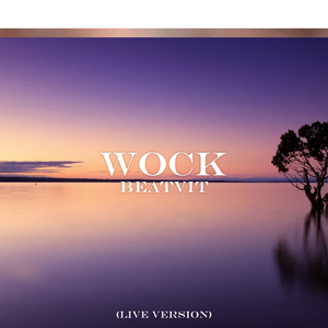 Wock (Live Version)