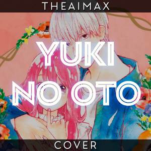 Yuki no Oto (From "A Sign of Affection") [TV Size] (Cover Latino)