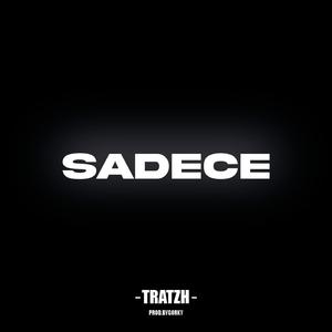 SADECE (feat. Görky)