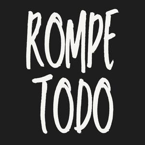 ROMPE TODO