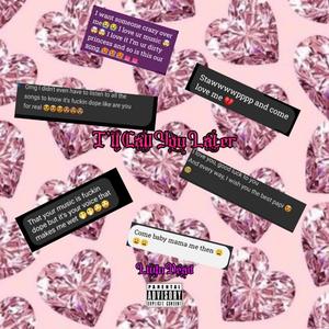 ILL CALL YOU LATER... (feat. TREKAY)