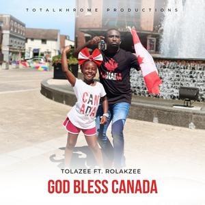 God Bless Canada (feat. Rolakzee)