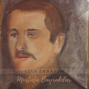 Uzun Zamandır