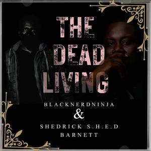 The Dead Living