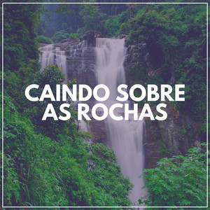 Sons de Cachoeiras Caprichosas para Relaxar, Pt. 19