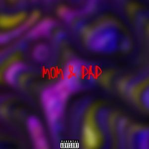 Mom & Dad