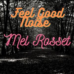 Feel Good Noise