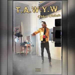 T.A.W.Y.W