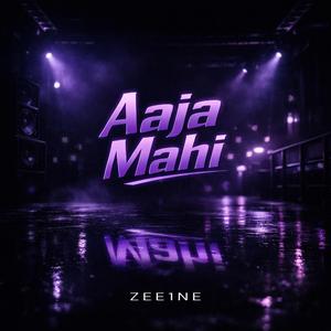 Aaja Mahi