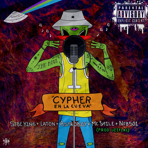 Cypher en la Cueva (feat. Laton, Astroboy, MC Smile & Nfb501)