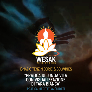 Pratica di lunga vita con visualizzazione di Tara Bianca / Pratica Meditativa guidata (Original Mix)