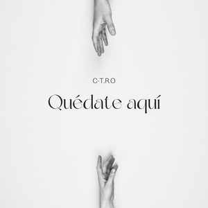 Quédate aquí