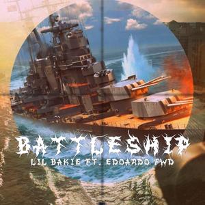 BATTLESHIP (feat. LIL BAKIE)