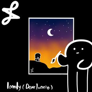 Lonely (Dear lonnie)