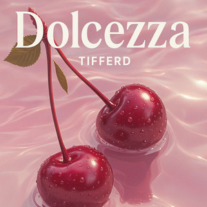 DOLCEZZA