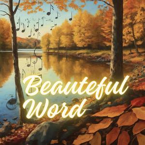 Beauteful Word