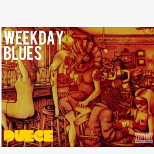 Weekday Blues