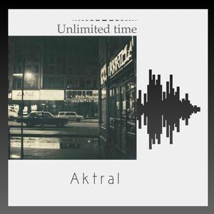 Aktral-Unlimited time