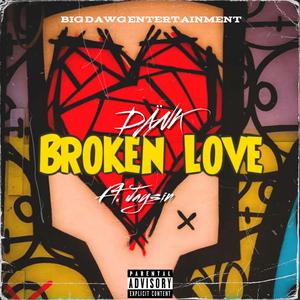 Broken Love (feat. Jaysin)