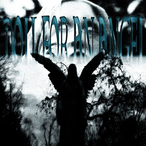 Doll for an Angel (Prod. Kinderyessir, Deathinmay, Em9)