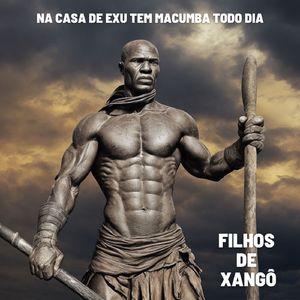 Na Casa de Exu Tem Macumba Todo Dia