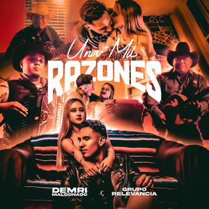 Una Y Mil Razones (feat. Demri Maldonado)