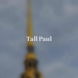Tall Paul
