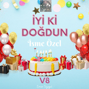 İyi ki Doğdun Dayıcığım