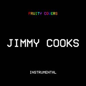 Jimmy Cooks (Instrumental)