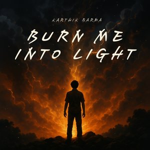 Burn Me Into Light