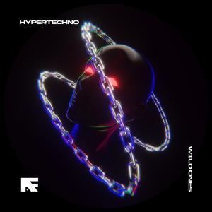 WILD ONES - HYPERTECHNO