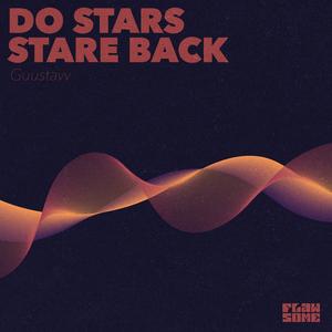 do stars stare back