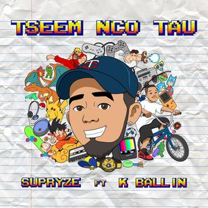 Tseem Nco Tau (feat. K Ballin')