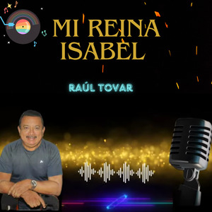 Mi Reina Isabel