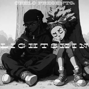 LIGHTSKIN (feat. Ceelo)