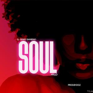 Soul (feat. AYLØ) (Soul (feat. AYLØ))
