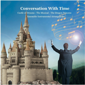 Conversation With Time (Ensemble Instrumental Arrangement)
