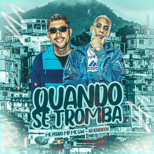 Quando Nós Se Trombar