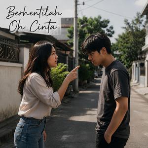Berhentilah Oh Cinta